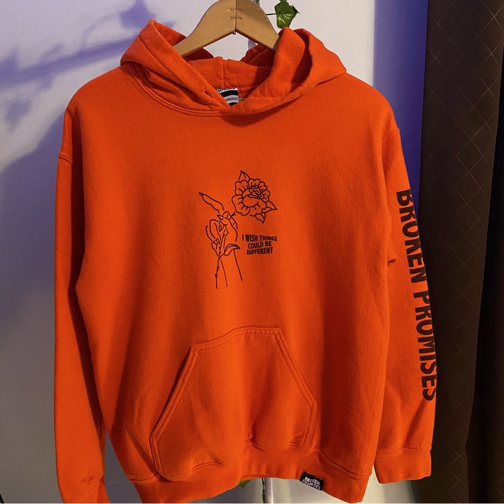 Broken Promises Wish Things Could Be Different Orange Streetwear Hoodie S